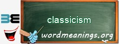 WordMeaning blackboard for classicism